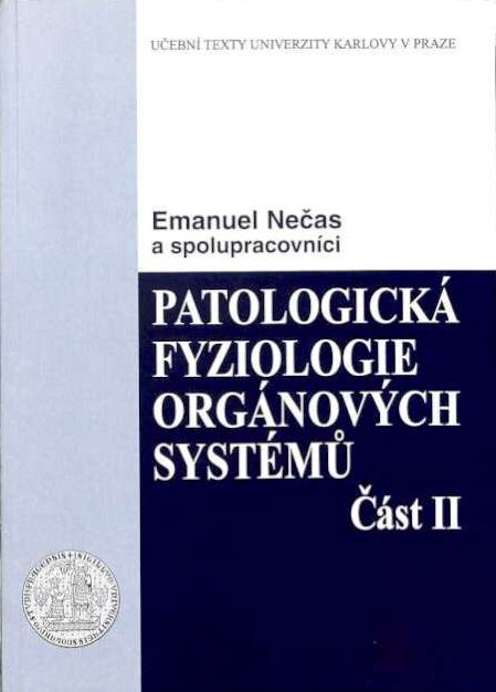 Patologická fyziologie orgánových systémů, Část II