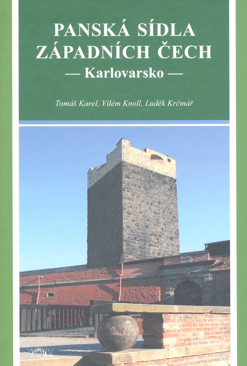 Panská sídla západních Čech : Karlovarsko