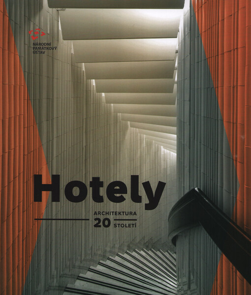 Hotely : architektura 20. století