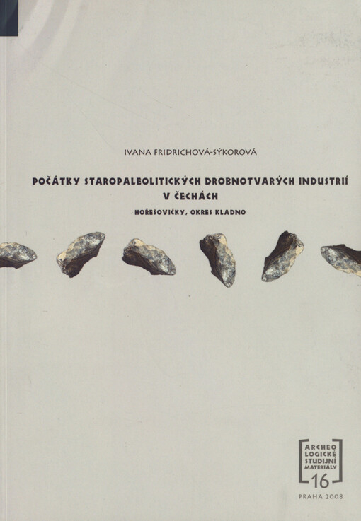 Počátky staropaleolitických drobnotvarých industrií v Čechách: Hořešovičky, okres Kladno
