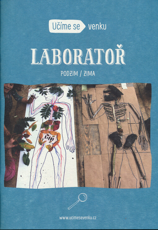 Učíme se venku. Laboratoř. Podzim. Zima