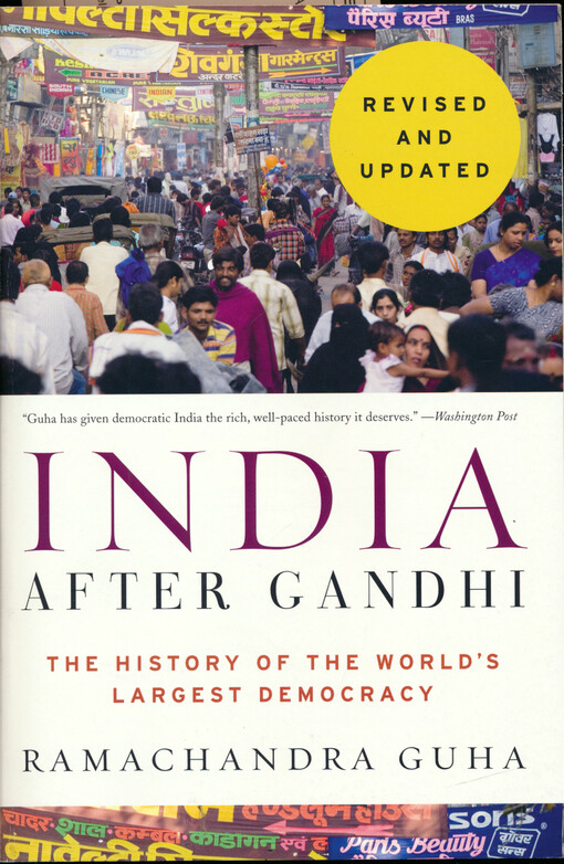 India after Gandhi : the history of the world's largest democracy