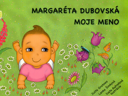 Margaréta Dubovská - moje meno