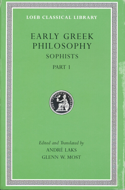 Early Greek philosophy. Volume VIII, Sophists. Part 1