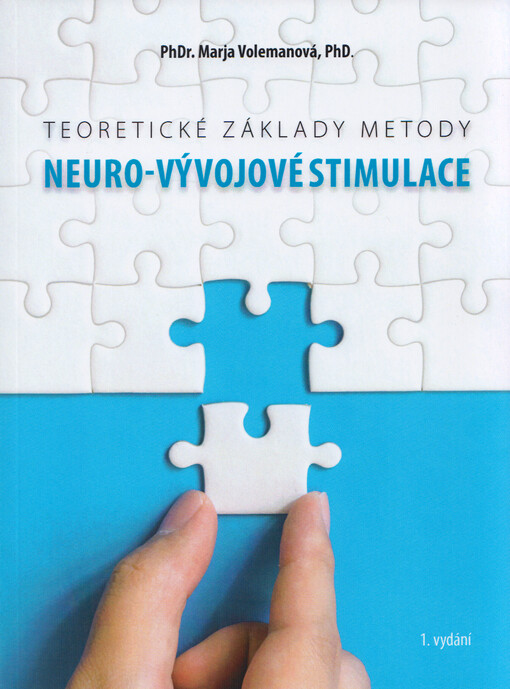 Teoretické základy metody neuro-vývojové stimulace