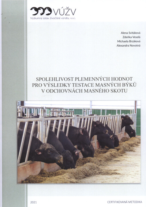 Spolehlivost plemenných hodnot pro výsledky testace masných býků v odchovnách masného skotu