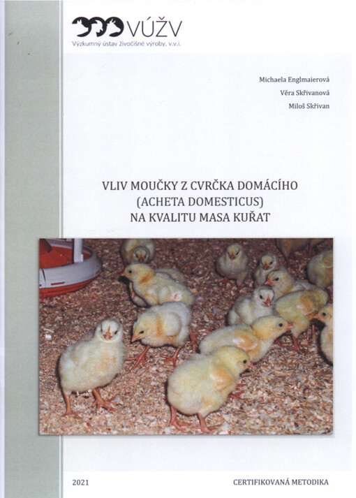 Vliv moučky z cvrčka domácího (Acheta Domesticus) na kvalitu masa kuřat