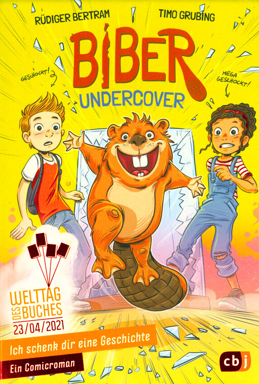 Ich schenk dir eine Geschichte 2021. Biber undercover