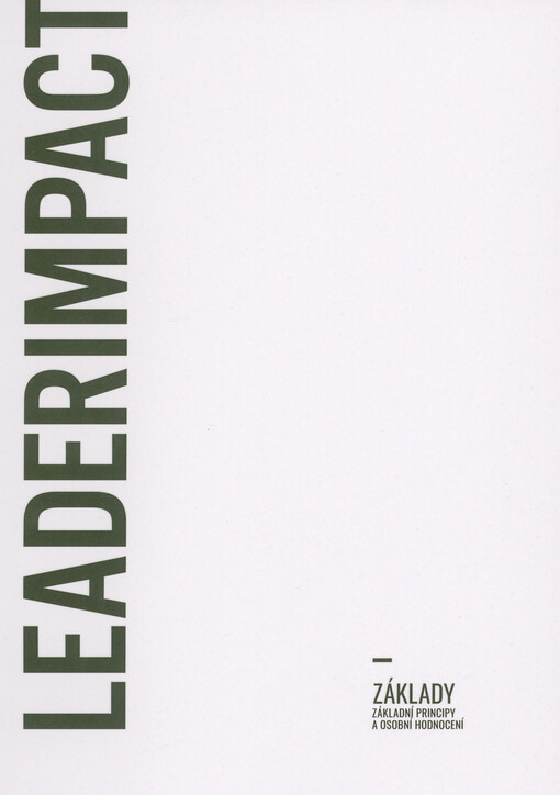 Leaderimpact : základy : základní principy a osobní hodnocení