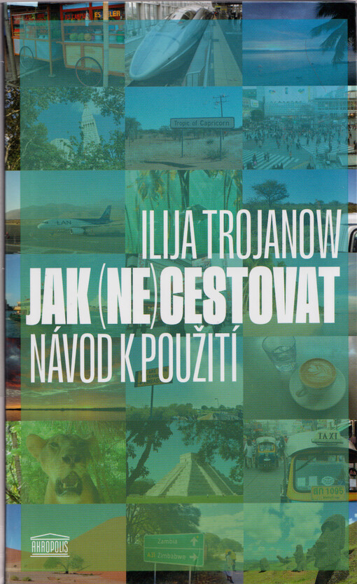 Jak (ne)cestovat : návod k použití