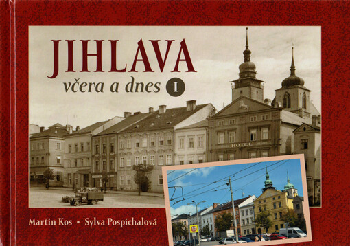 Jihlava včera a dnes. I.