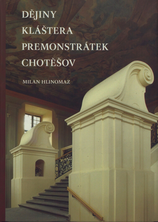 Dějiny kláštera premonstrátek Chotěšov