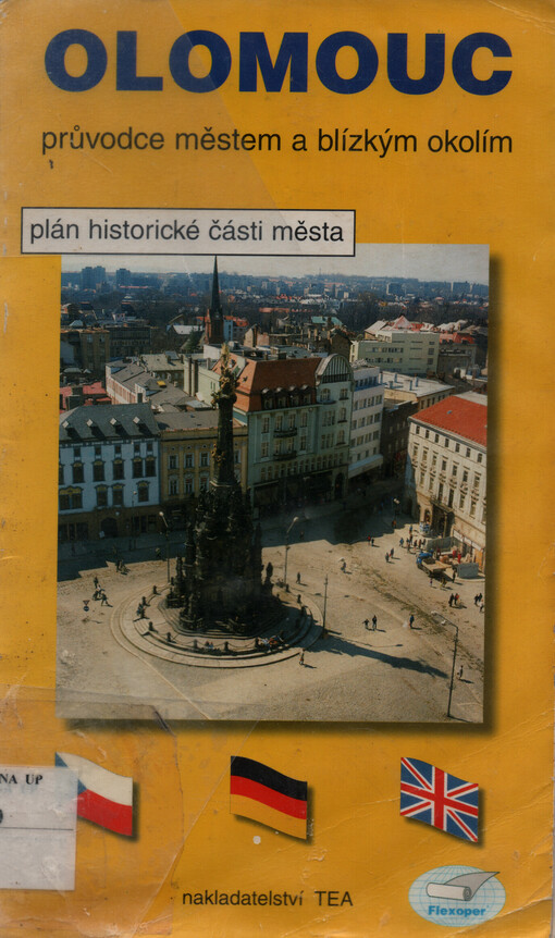 Olomouc : průvodce městem a blízkým okolím