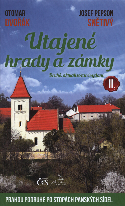 Utajené hrady a zámky : Prahou po stopách panských sídel