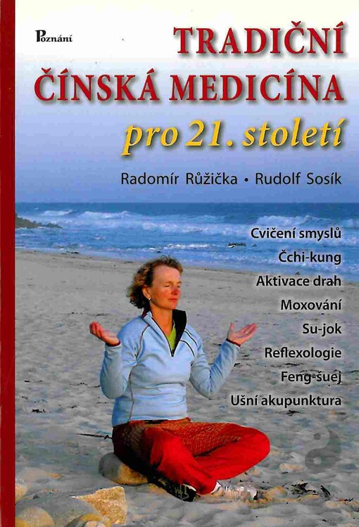 Tradiční čínská medicína pro 21. století