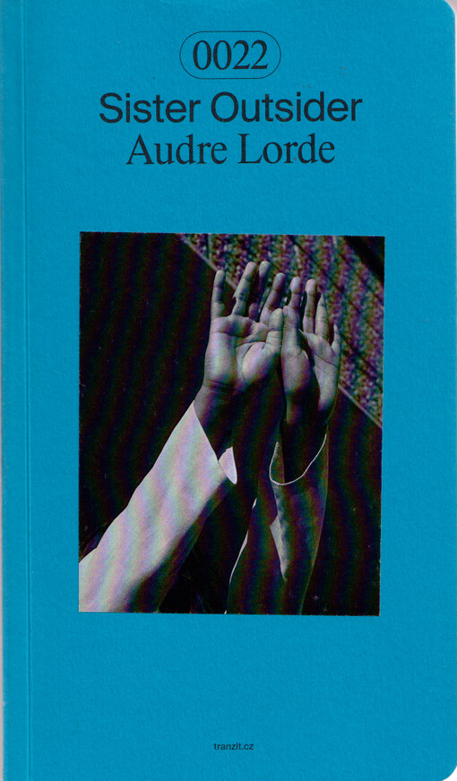 Sister Outsider : eseje a projevy