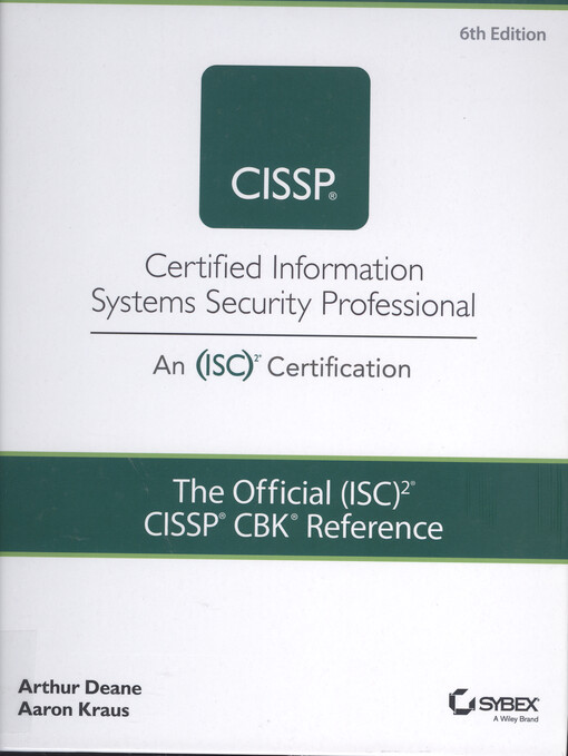 CISSP: certified information systems security professional : the official (ISC)² CISSP CBK reference