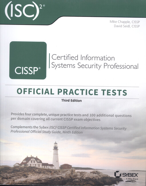 (ISC)² CISSP : certified information systems security professional : official practice tests