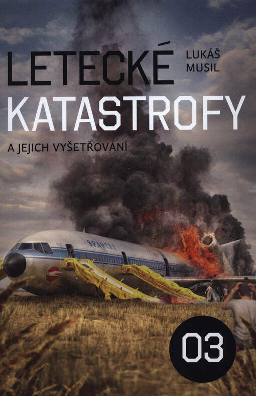 Letecké katastrofy a jejich vyšetřování
