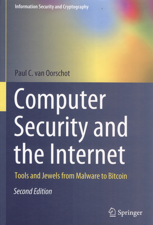 Computer security and the internet : tools and jewels from malware to Bitcoin