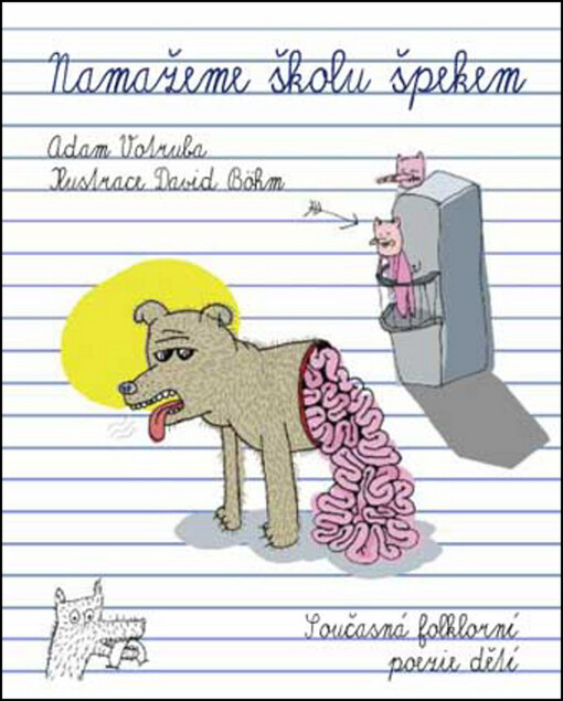 Namažeme školu špekem: současná folklorní poezie dětí