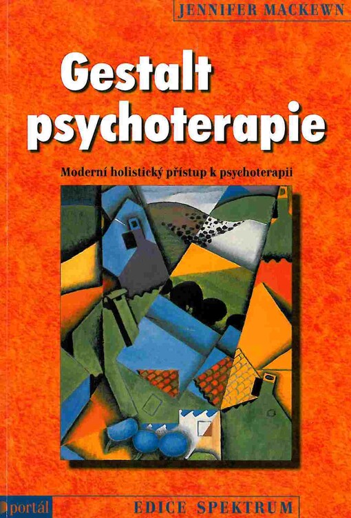 Gestalt psychoterapie: moderní holistický přístup k psychoterapii