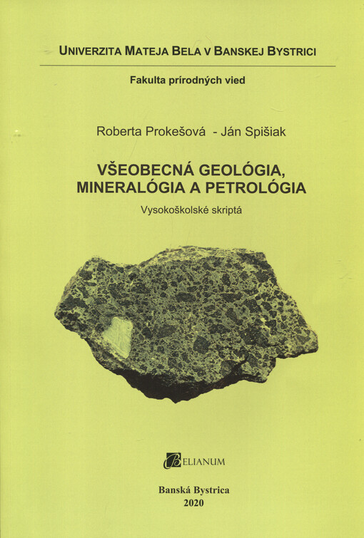 Všeobecná geológia, mineralógia a petrológia : vysokoškolské skriptá