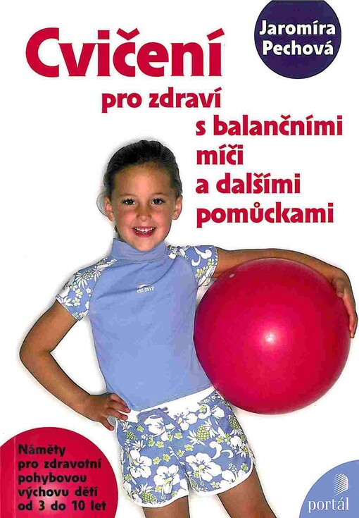 Cvičení pro zdraví s balančními míči, Vyd. 2.