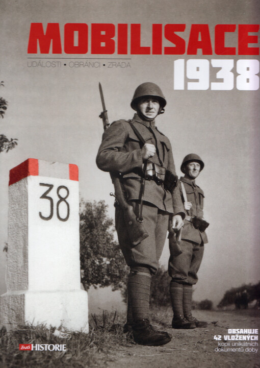 Mobilisace 1938 : události, obránci, zrada