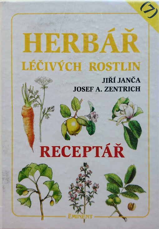 Herbář léčivých rostlin. 7. díl / 