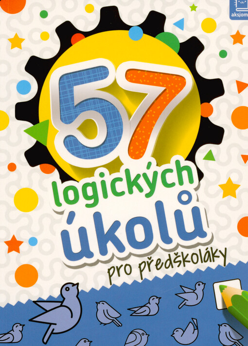 57 logických úkolů pro předškoláky