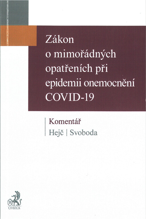 Zákon o mimořádných opatřeních při epidemii onemocnění COVID-19 : komentář