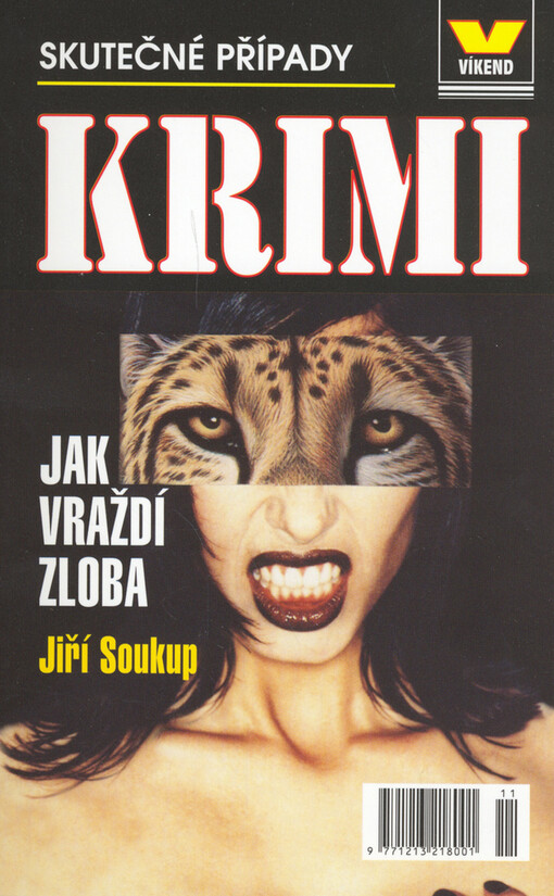 Jak vraždí zloba : skutečné kriminální případy