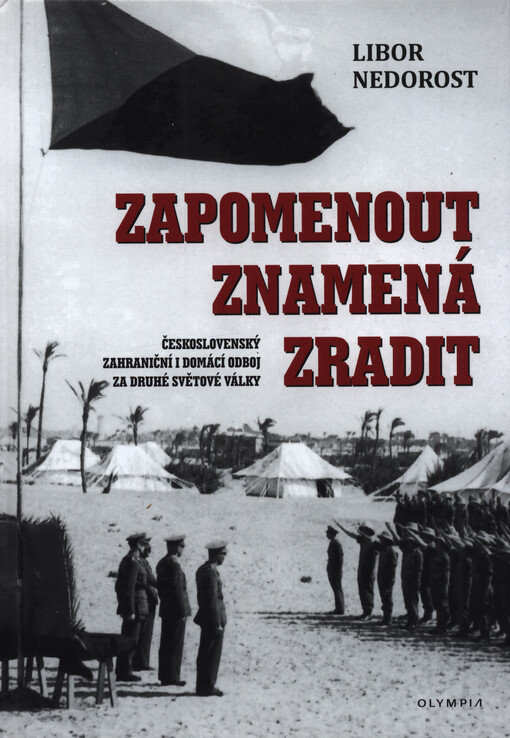 Zapomenout znamená zradit