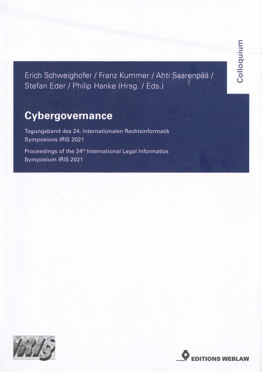 Cybergovernance : Tagungsband des 24. Internationalen Rechtsinformatik Symposions : IRIS 2021