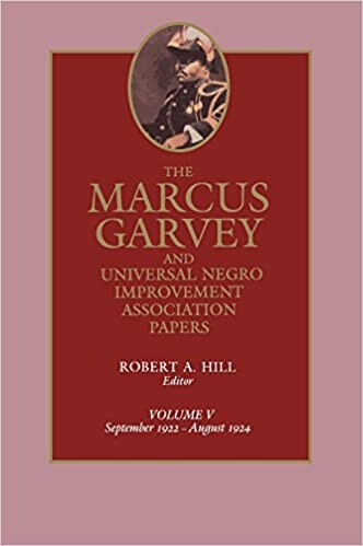 The Marcus Garvey and Universal Negro Improvement Association Papers, Vol. V: September 1922-August 1924