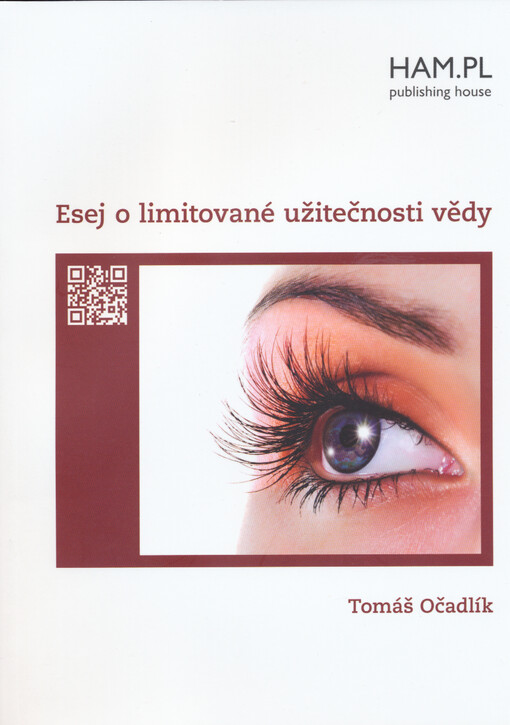 Esej o limitované užitečnosti vědy