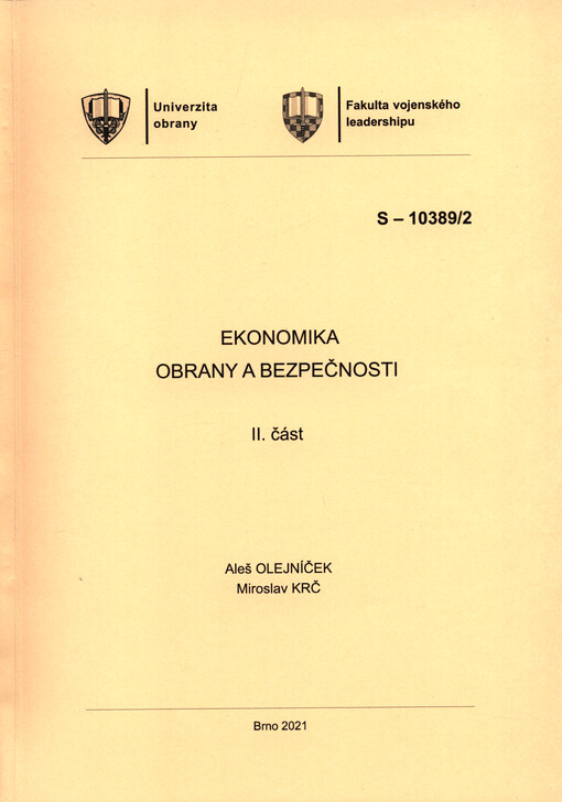 Ekonomika obrany a bezpečnosti : studijní text
