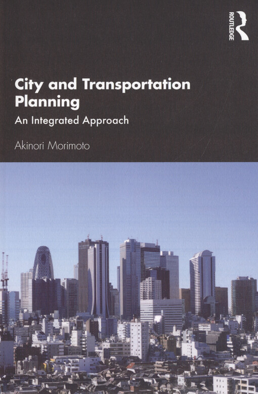 City and transportation planning : an integrated approach
