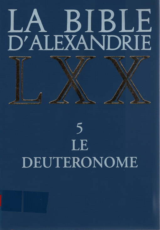 La Bible d'Alexandrie. [5], Le deutéronome