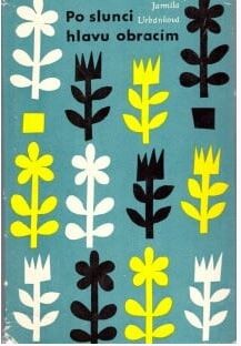 Po slunci hlavu obracím