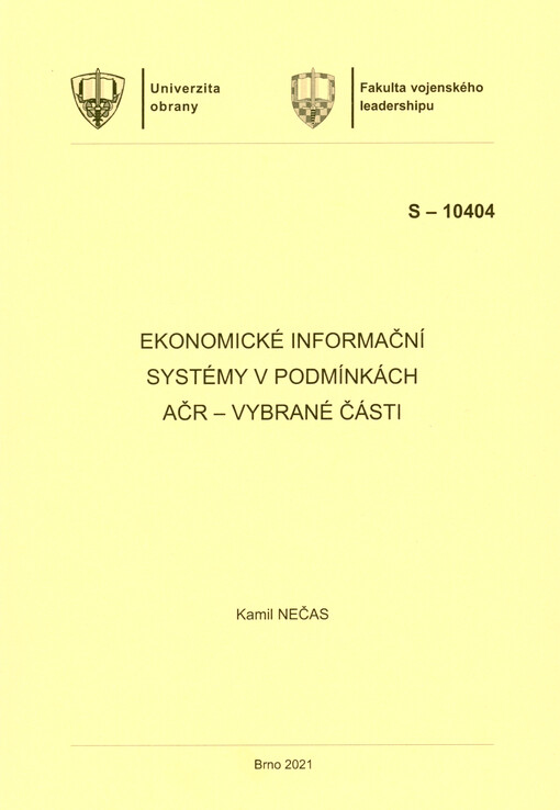 Ekonomické informační systémy v podmínkách AČR - vybrané části