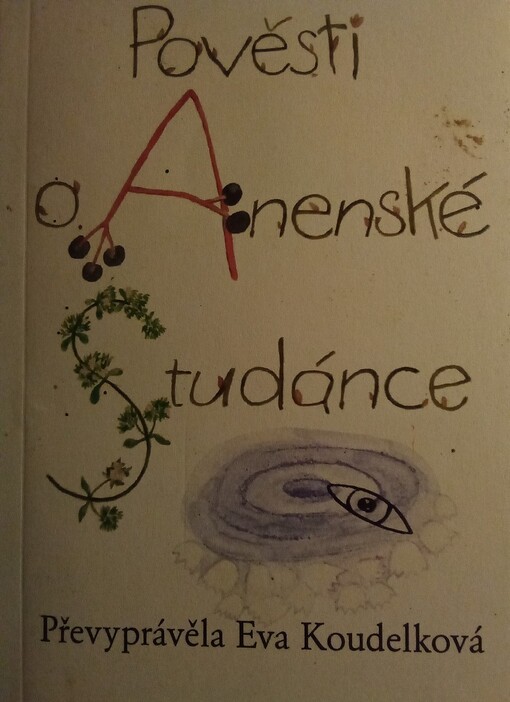 Pověsti o Anenské Studánce