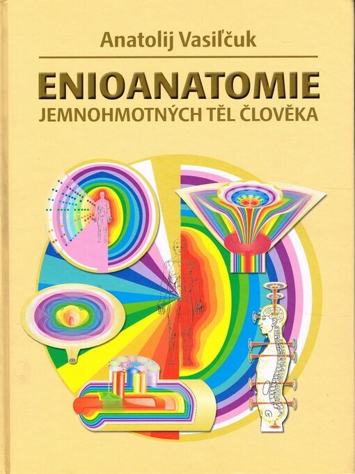 Enioanatomie jemnohmotných těl člověka