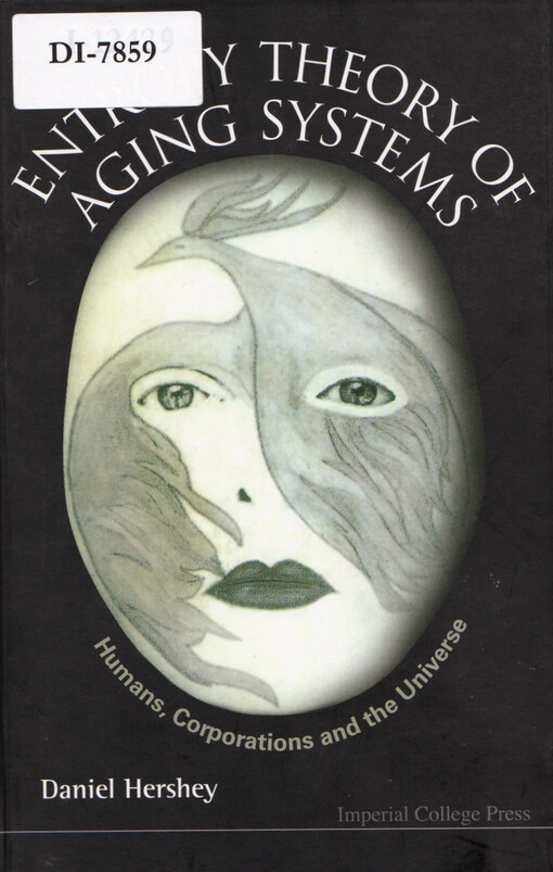 Entropy theory of aging systems : humans, corporations and the universe