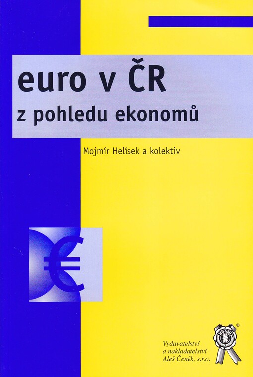Euro v ČR z pohledu ekonomů