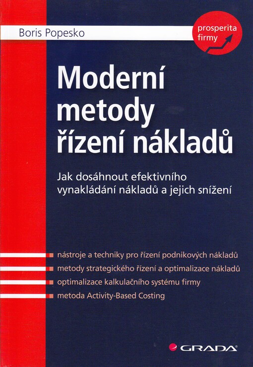 Moderní metody řízení nákladů: jak dosáhnout efektivního vynakládání nákladů a jejich snížení