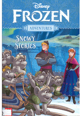 Frozen adventures : snowy stories (odkaz v elektronickém katalogu)