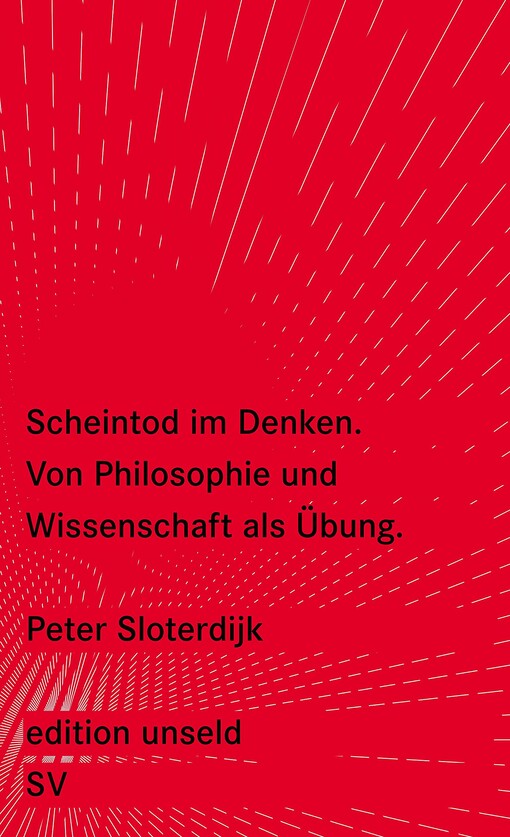 Scheintod im Denken: Von Philosophie und Wissenschaft als Ã?bung (edition unseld)