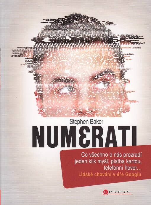 Numerati: co všechno o nás prozradí jeden klik myší, platba kartou, telefonní hovor--